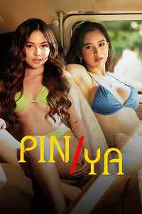 Pin/Ya (2024) UNRATED Tagalog Full Movie