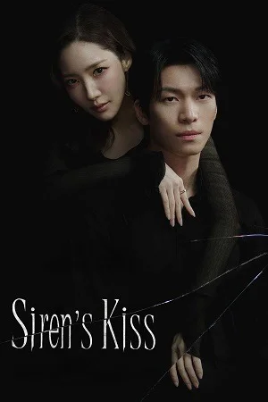 Siren’s Kiss (Season 1) {Hindi-Korean} K-Drama Series 480p 720p & 1080p WEB-DL